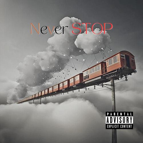 Never Stop (feat. Phaige) [Explicit]