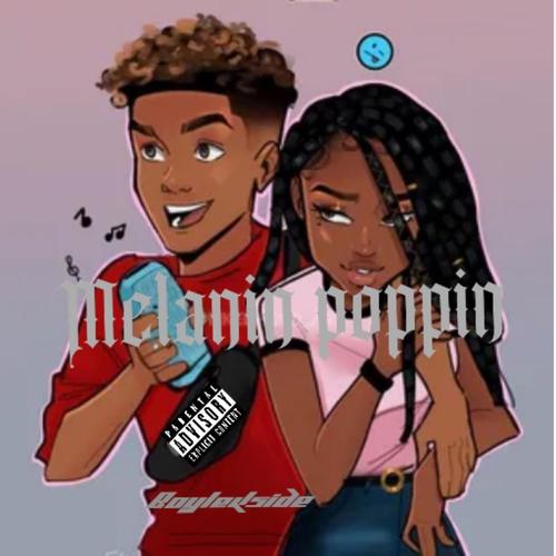 Melanin Poppin (Explicit)