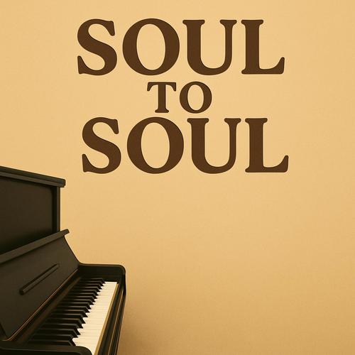 SOUL To SOUL
