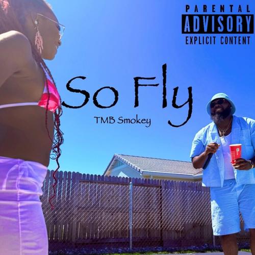 So Fly (Explicit)