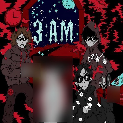 3:Am (Explicit)