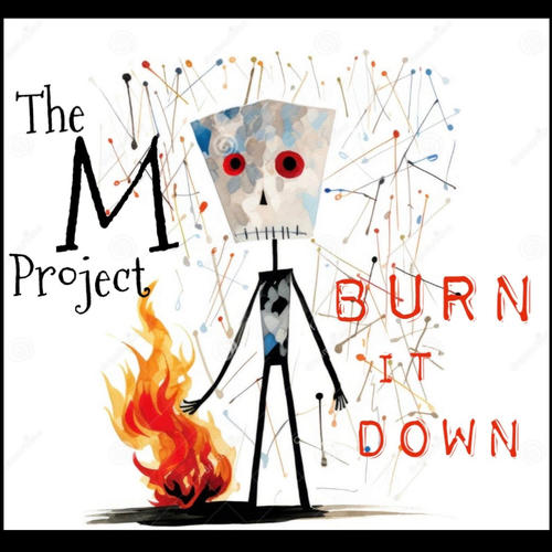 Burn It Down (Explicit)