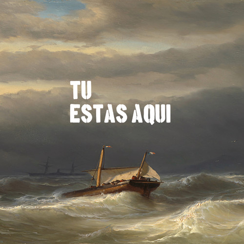 Tu Estas Aqui