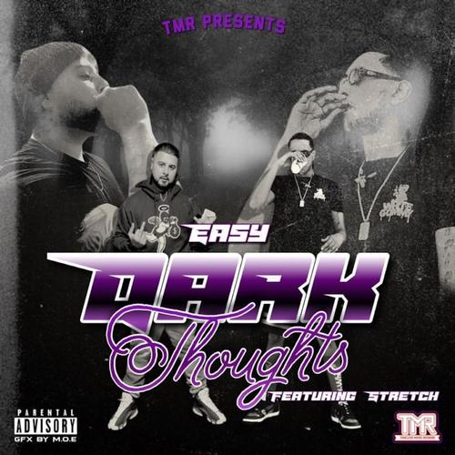 Dark Thoughts (feat. ProTribe Stretch) [Explicit]
