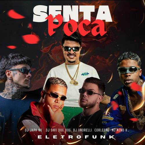 Senta Poca (Eletrofunk) [Explicit]