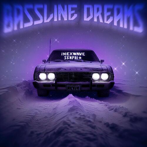 Bassline Dreams (Explicit)
