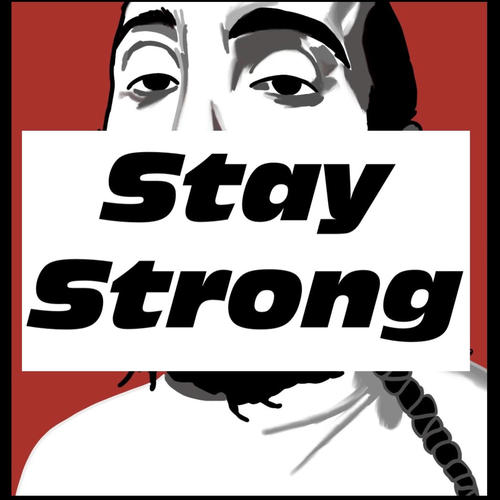 Stay Strong (feat. Nvent & Drisco)