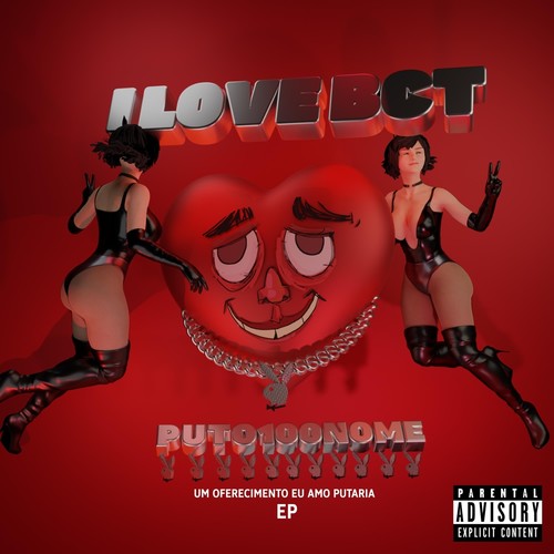 I Love Bct (Explicit)