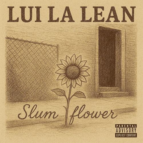 Slumflower (Explicit)