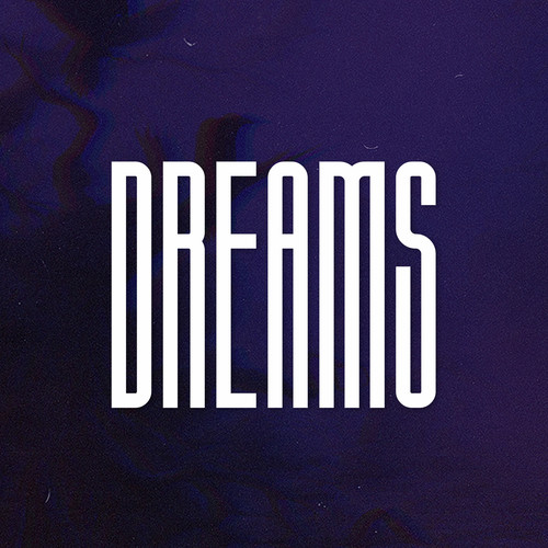 Dreams