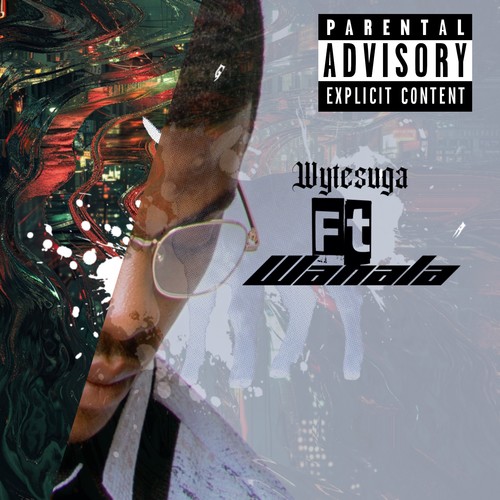 Wahala (Freestyle) [Explicit]