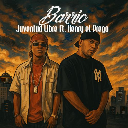 Barrio (feat. Henry el Prego)