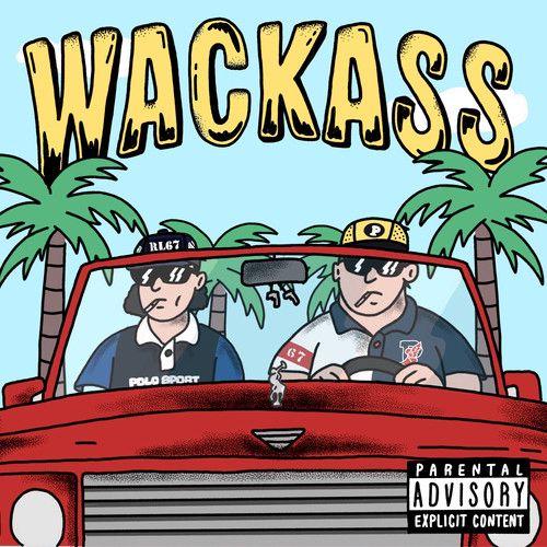 Wackass (Explicit)