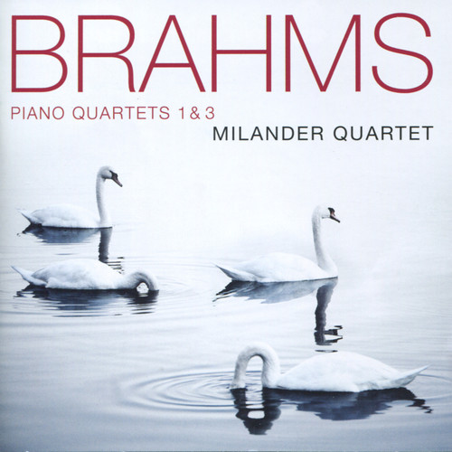 Brahms: Piano Quartets 1 & 3