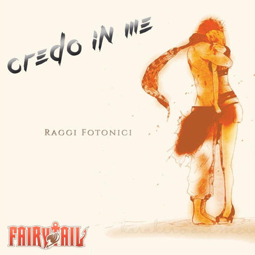 Fairy Tail Opening 3 (Credo in me)