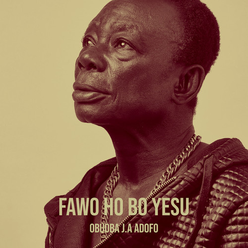 Fawo Ho Bo Yesu (Explicit)