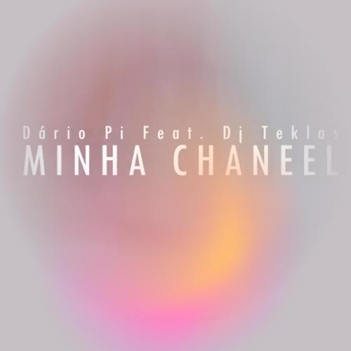 MINHA CHANEEL (feat. Dario Pi)