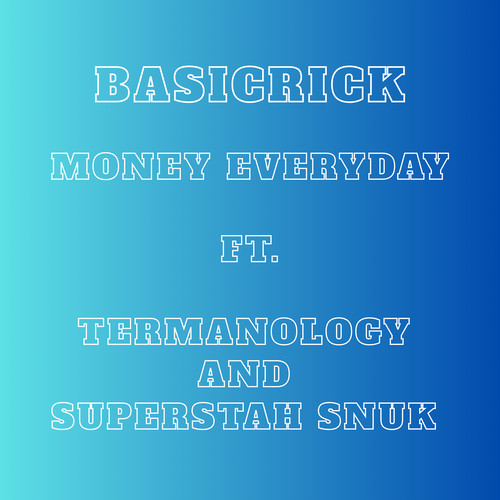 Money Everyday (Explicit)