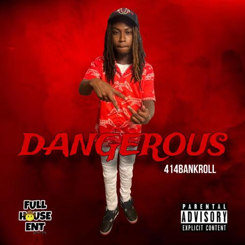 Dangerous (Explicit)