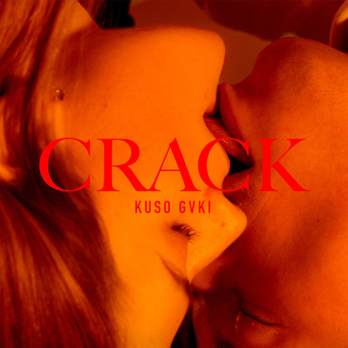 Crack (Explicit)