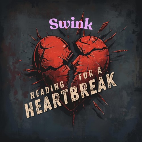 Heading for a Heartbreak