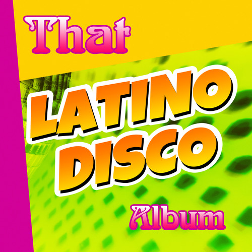 That Latino Disco Album