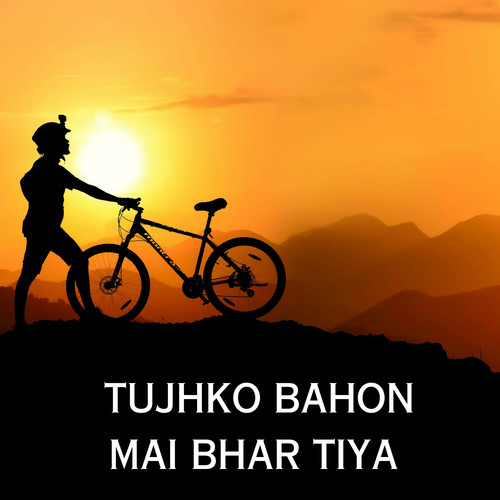 Tujhko Bahon Mai Bhar Tiya