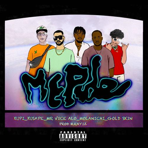 Me pide (feat. Xupi, Mr Vice Alo, Molanichi & Gold Skin) [Explicit]