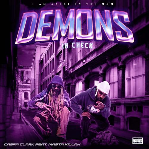Demon's in Check (feat. Masta Killa) [Explicit]