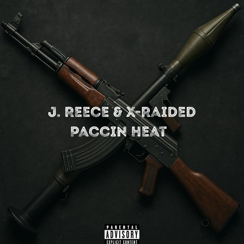 Paccin Heat (feat. X-Raided) [Explicit]