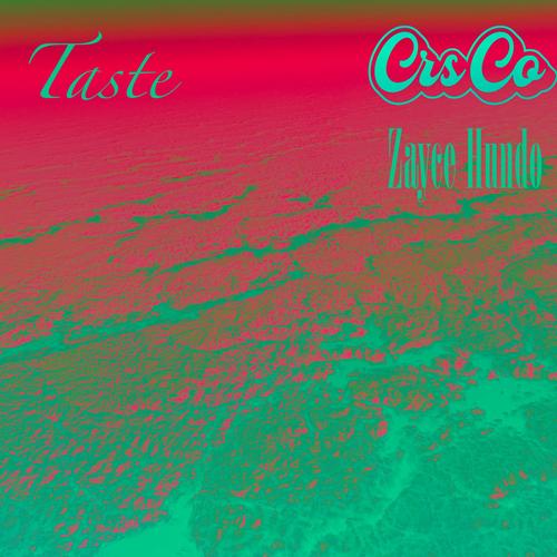 Taste (Explicit)