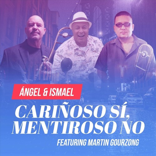 Cariñoso Sí, Mentiroso No (feat. Martin Gourzong)