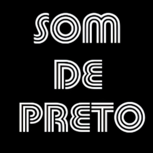 É SOM DE PRETO DE FAVELADO (Explicit)