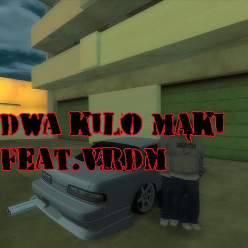 dwa kilo mąki (feat. vrdm) [Explicit]