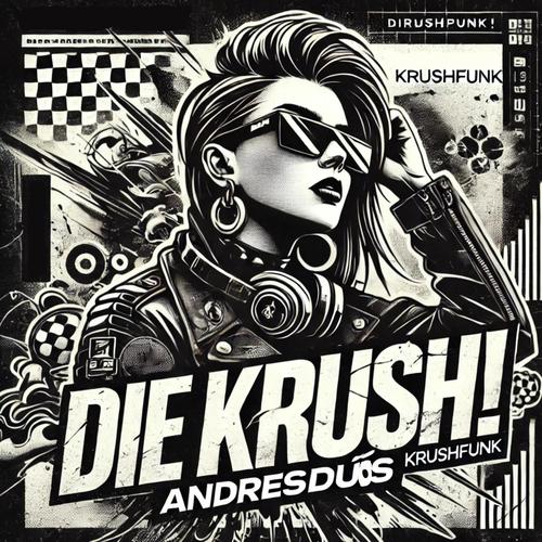 DIEKRUSH!