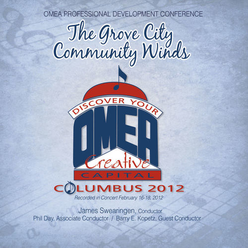 Ohio OMEA Conference 2012 The Grove City Community Winds