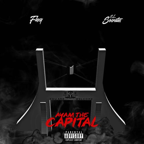 Ayam The Capital (feat. FLEXY)