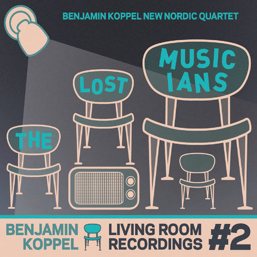 The Lost Musicians (Living Room Recordings #2)
