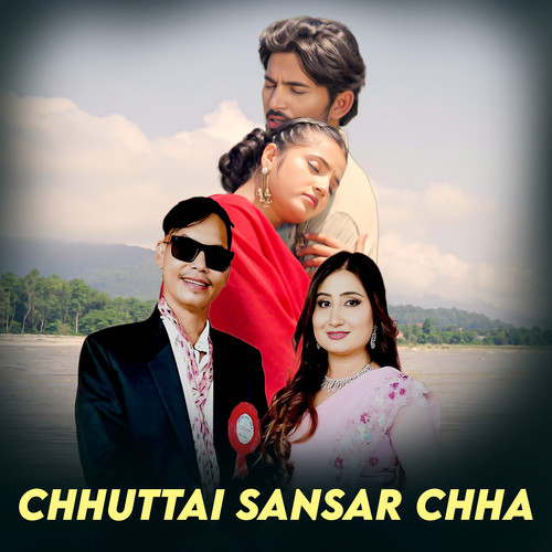 Chhutai Sansar Chha