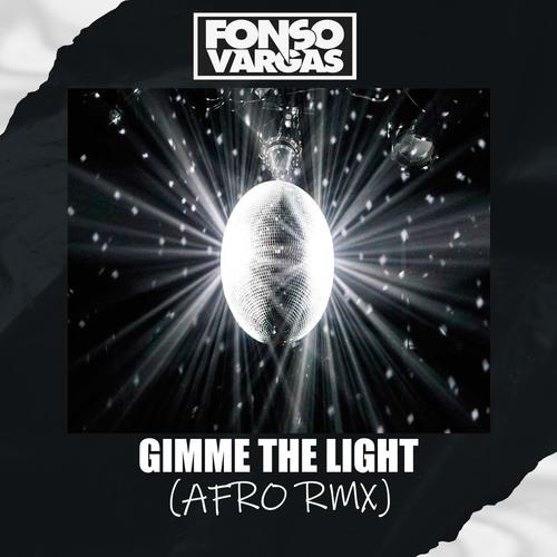 Gimme The Light (Afro RMX)