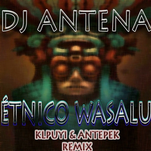 Étnico Wasalu (Remix)