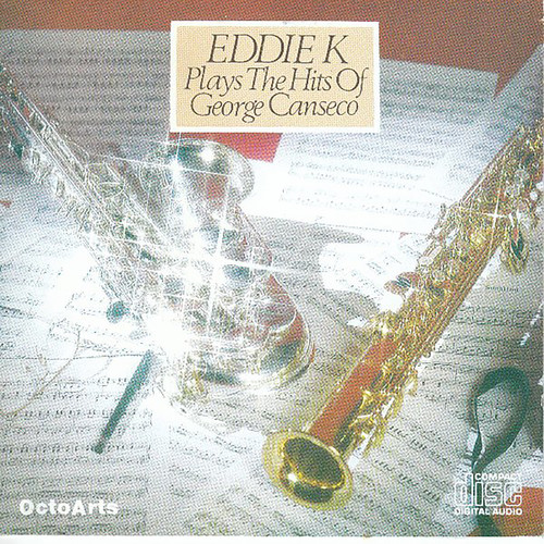 Eddie K Plays the Hits of George Canseco
