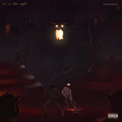 Lit in The Night (Explicit)