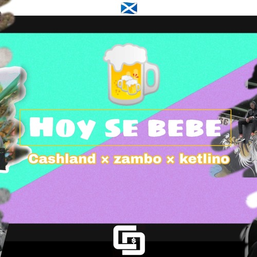Hoy se bebe (feat. Zambo & Ketlino) [Explicit]