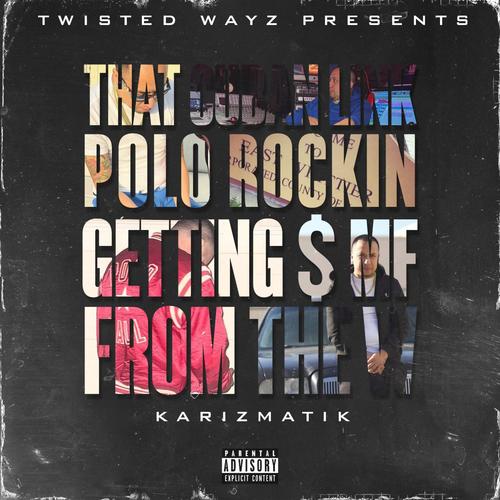 That Cuban Link Polo Rockin Getting $mF From The W (Explicit)