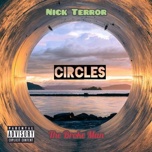 CiRCLES (feat. The Broke Man) [Explicit]