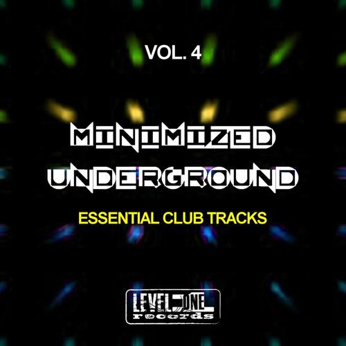Minimized Underground, Vol. 4 (Essential Club Tracks)