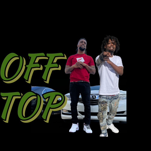 Off Top (Explicit)