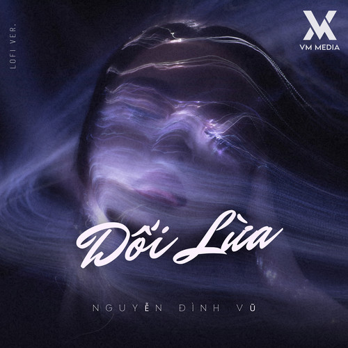 Dối Lừa (Lofi)