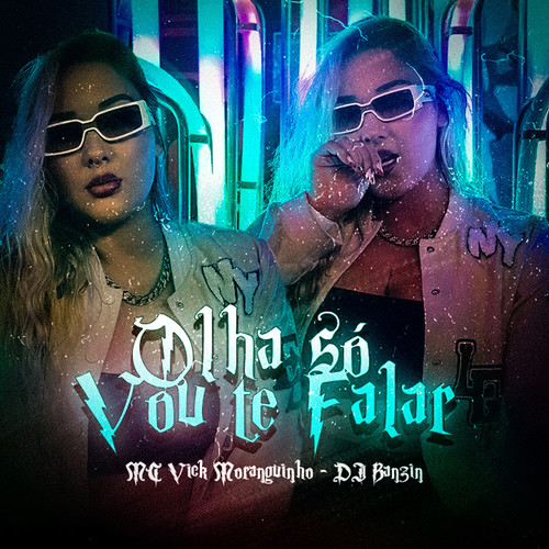 Olha só Vou te Falar (Explicit)